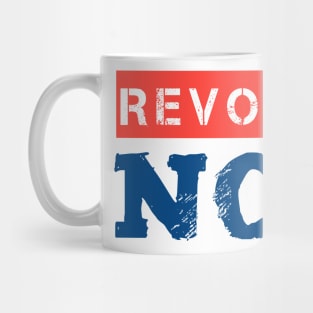 REVOLUTION NOW (blue) Mug